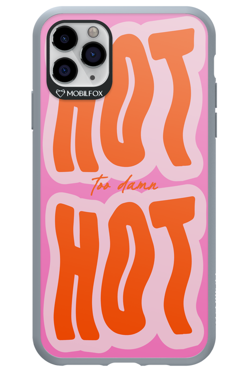 Too Damn Hot - Apple iPhone 11 Pro Max