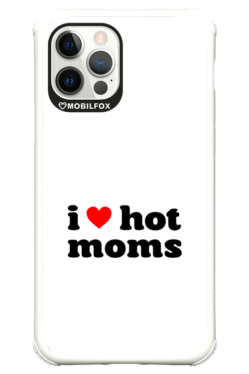 I love hot moms W 2.0 - Apple iPhone 12 Pro