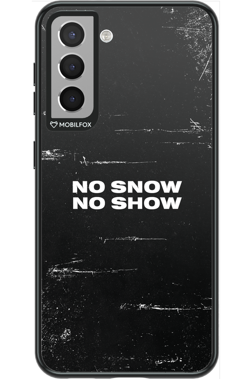 No snow, no show - Samsung Galaxy S21