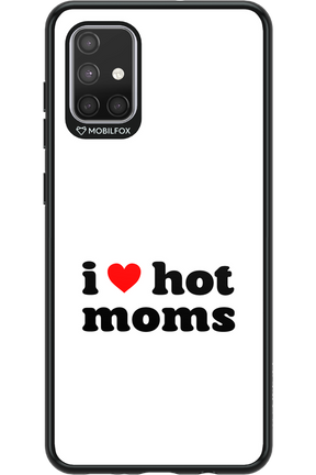 I love hot moms W - Samsung Galaxy A71