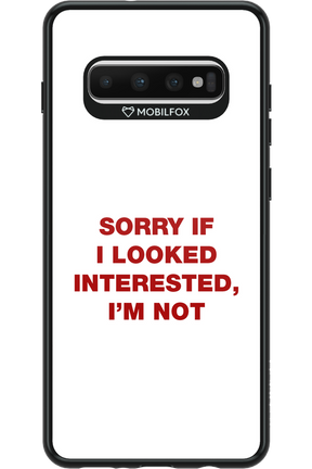 I'm not - Samsung Galaxy S10+