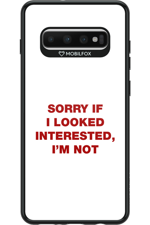 I'm not - Samsung Galaxy S10+