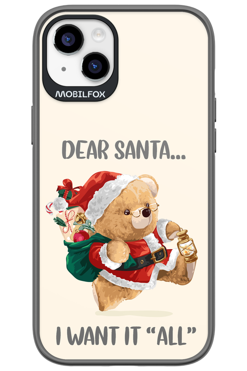 Dear Santa i want it all - Apple iPhone 14 Plus