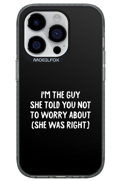 She was right 2.0 - Apple iPhone 14 Pro