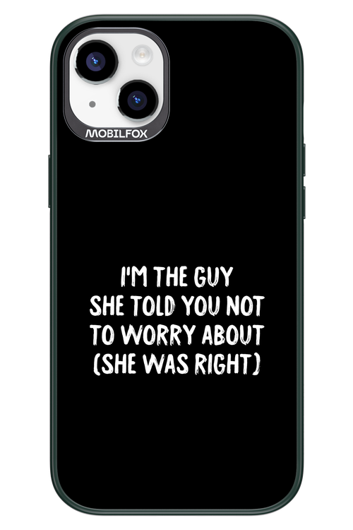 She was right 2.0 - Apple iPhone 14 Plus