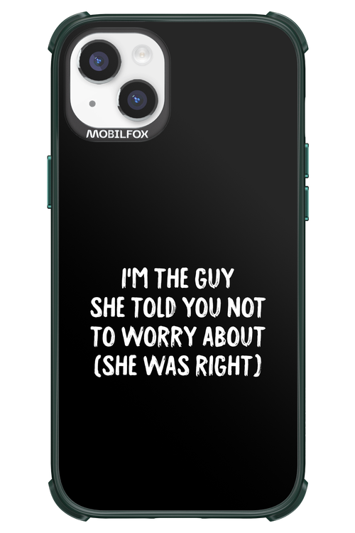 She was right 2.0 - Apple iPhone 14 Plus