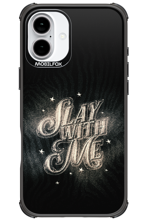 Slay with Me - Apple iPhone 16 Plus