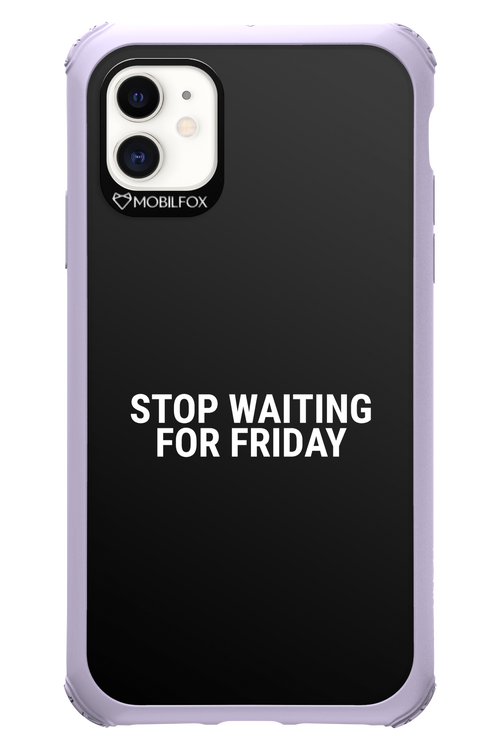 Stop waiting for Friday - Apple iPhone 11