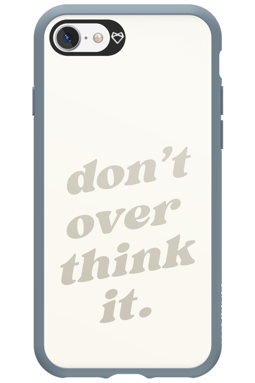 No OverThink - Apple iPhone 7