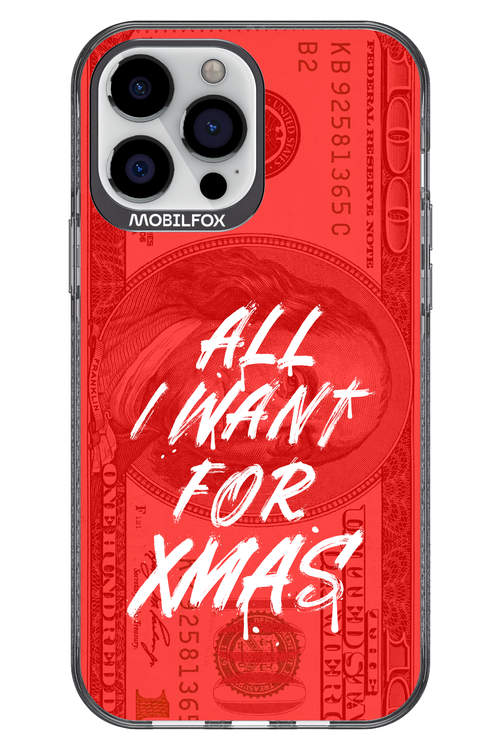 ALL I WANT FOR XMAS - Apple iPhone 13 Pro Max