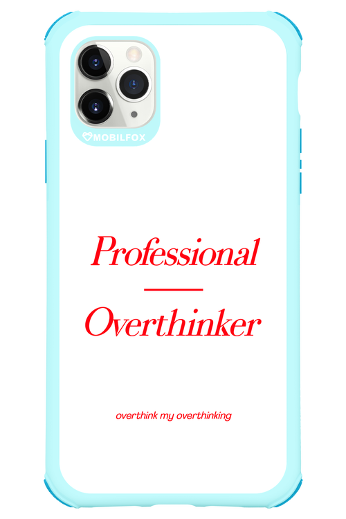 Pro Overthinker - Apple iPhone 11 Pro Max
