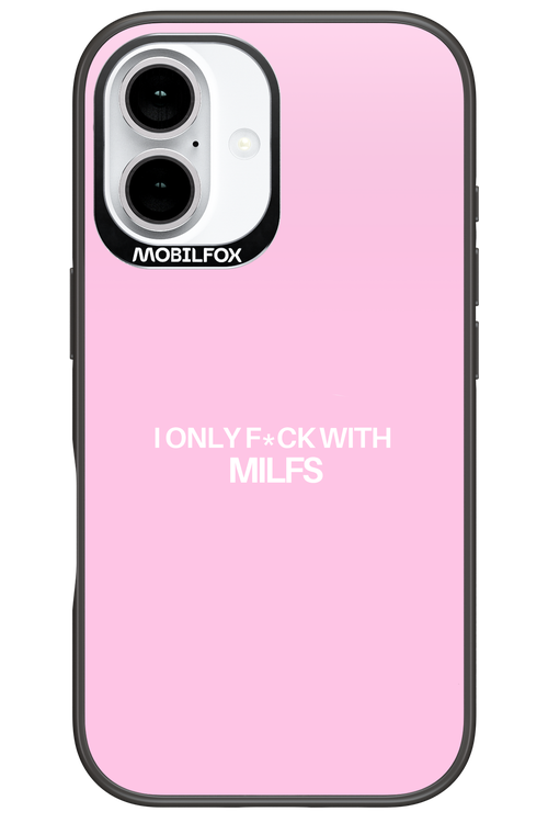 Only Milf Pink - Apple iPhone 16