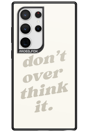 No OverThink - Samsung Galaxy S24 Ultra