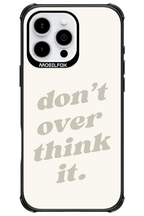 No OverThink - Apple iPhone 16 Pro Max