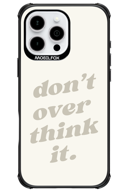 No OverThink - Apple iPhone 16 Pro Max