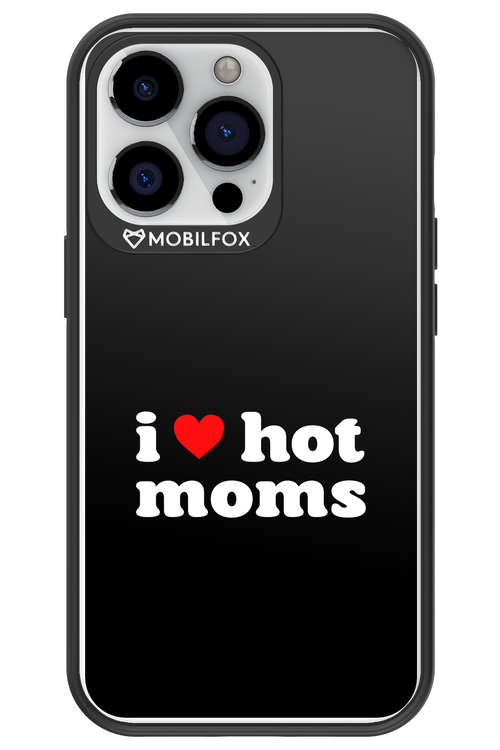 I love hot moms - Apple iPhone 13 Pro