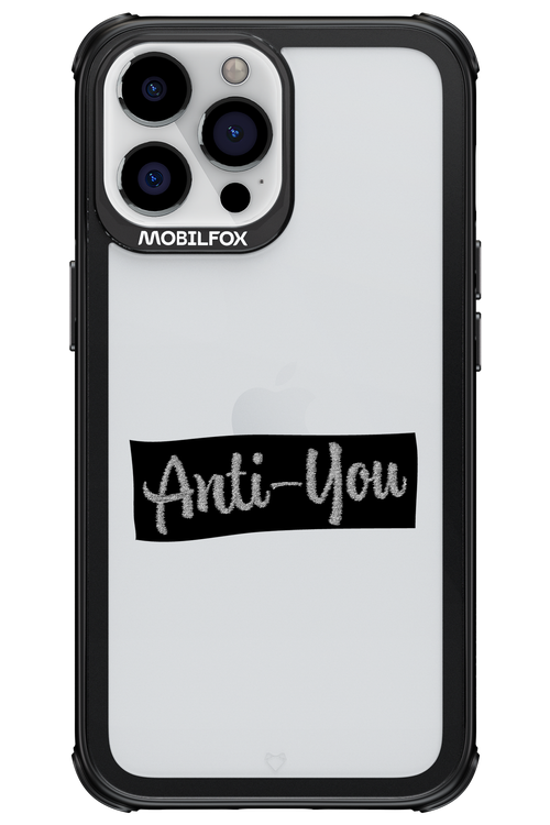 Anti - You (canceled) - Apple iPhone 13 Pro Max