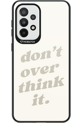 No OverThink - Samsung Galaxy A33