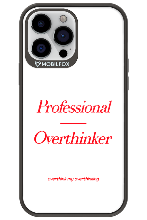 Pro Overthinker - Apple iPhone 13 Pro Max
