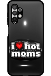 I love hot moms puffer - Samsung Galaxy A13 4G