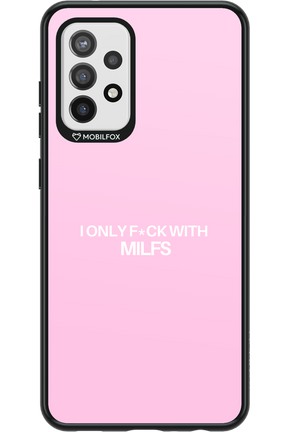 Only Milf Pink - Samsung Galaxy A72