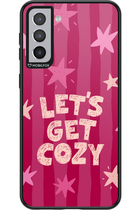 Let's Get Cozy - Samsung Galaxy S21+