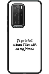 Go to helll 2.0 - Huawei P40 Pro