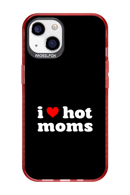 I love hot moms 2.0 - Apple iPhone 13