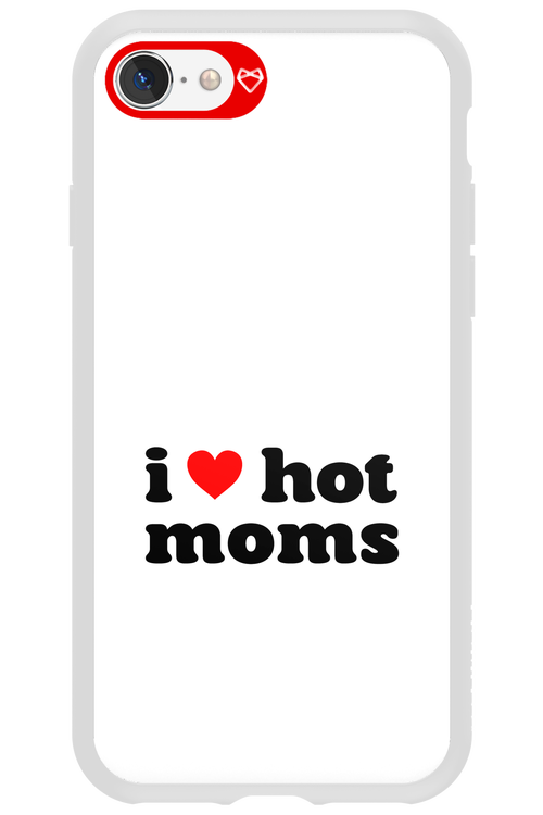 I love hot moms W 2.0 - Apple iPhone SE 2022
