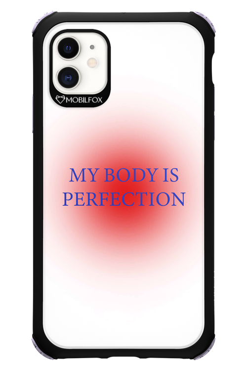 My body is perfection - Apple iPhone 11