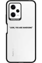 You are handsome - Xiaomi Redmi Note 12 5G