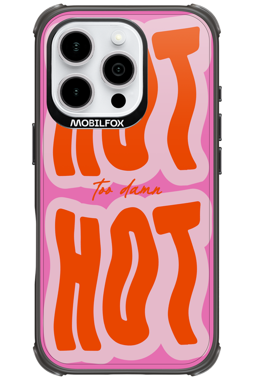 Too Damn Hot - Apple iPhone 16 Pro