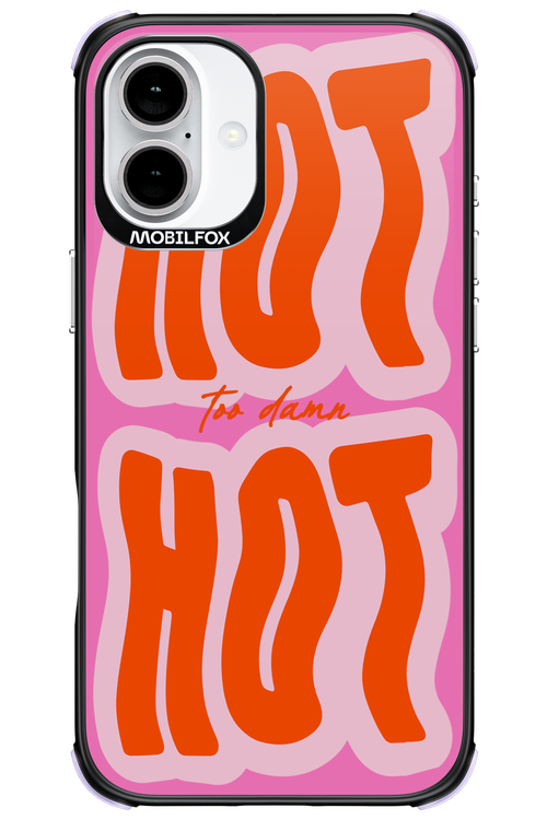 Too Damn Hot - Apple iPhone 16 Plus