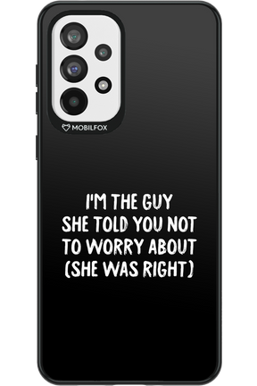 She was right 2.0 - Samsung Galaxy A73