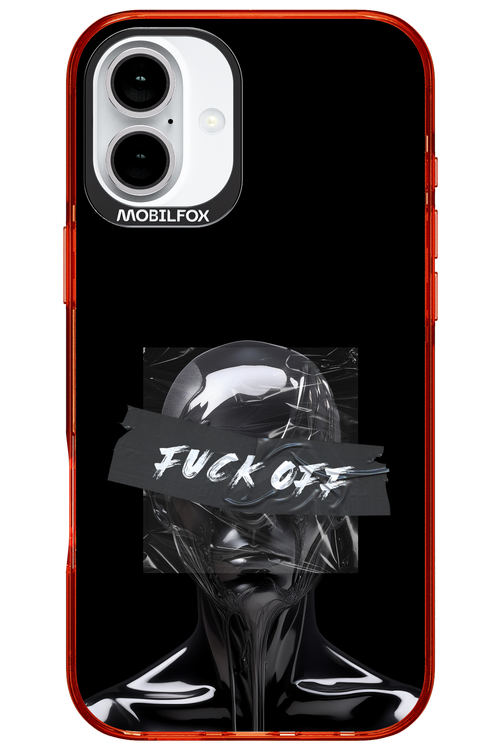 Fuck OFF - Apple iPhone 16 Plus