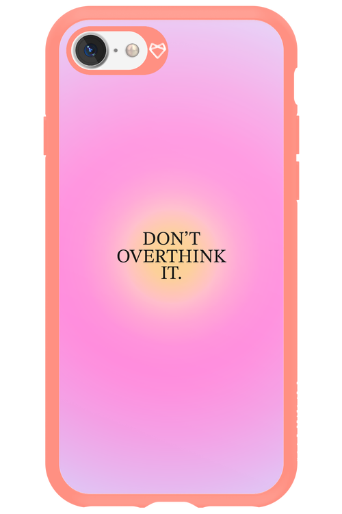 Don't Overthink It - Apple iPhone 7