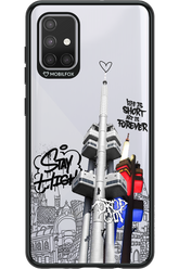 Stay Street Forever - Samsung Galaxy A71