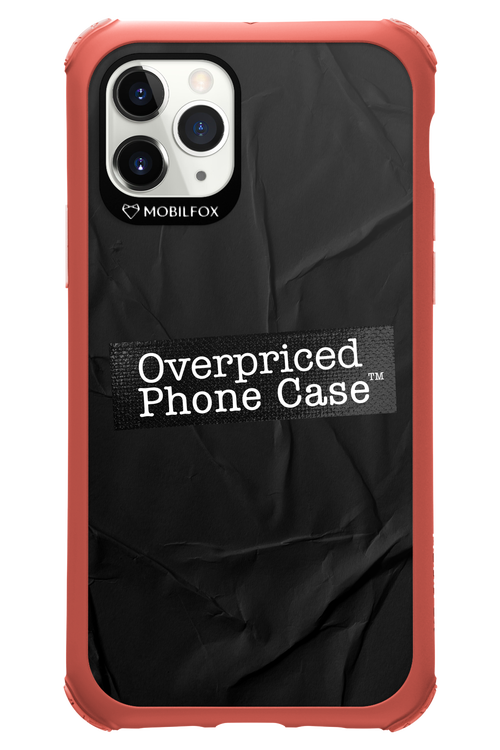 Overpriced Phone Case 2.0 - Apple iPhone 11 Pro