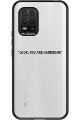 You are handsome - Xiaomi Mi 10 Lite 5G