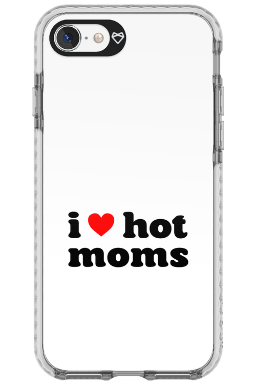 I love hot moms W - Apple iPhone 7
