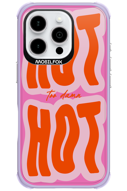 Too Damn Hot - Apple iPhone 16 Pro