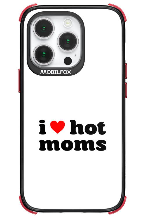 I love hot moms W 2.0 - Apple iPhone 14 Pro