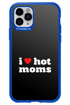 I love hot moms - Apple iPhone 11 Pro