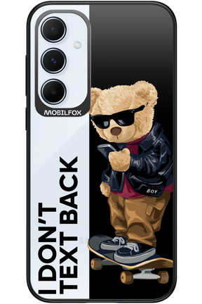 I Don’t Text Back - Samsung Galaxy A55