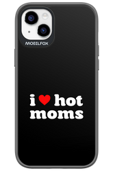 I love hot moms - Apple iPhone 14 Plus
