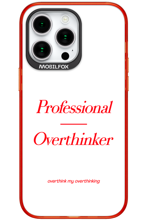 Pro Overthinker - Apple iPhone 15 Pro Max