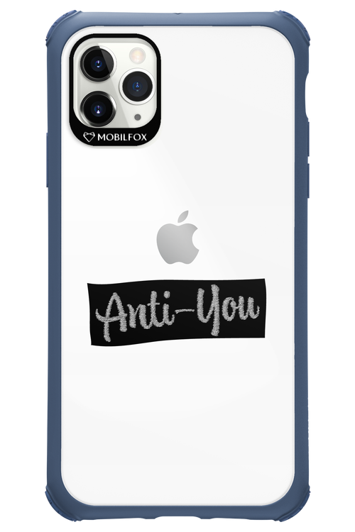 Anti - You (canceled) - Apple iPhone 11 Pro Max