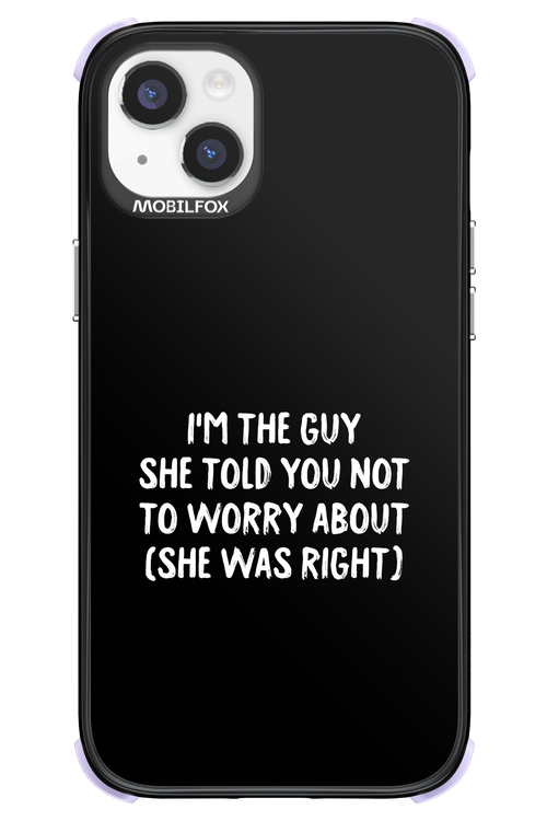 She was right 2.0 - Apple iPhone 14 Plus