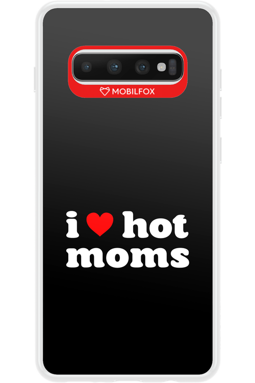 I love hot moms - Samsung Galaxy S10+