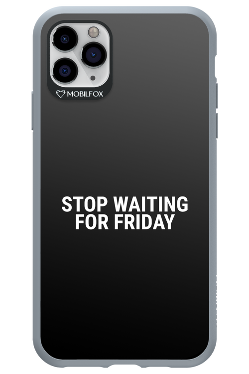 Stop waiting for Friday - Apple iPhone 11 Pro Max